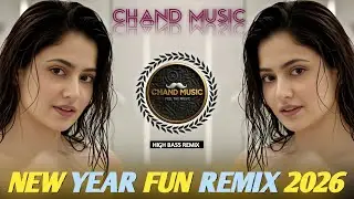 🔥NEW YEAR NONSTOP MEGA MASHUP | NONSTOP PARTI REMIX | DJ REMIX | CHAND MUSIC🔥