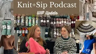 WIP Galore! | Stashing Down, Sample & Test Knitting, Stick Season, Kintra Sweater, ROBIN KAL, & more