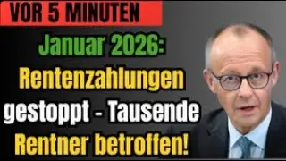 Jan 2026: Rentenzahlungen gestoppt &ndash; Tausende Rentner betroffen!