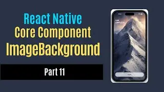 ImageBackground | React Native | Hindi | Beginners | Part 11