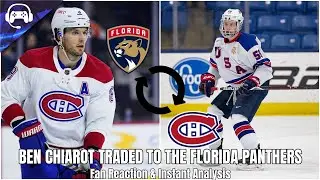 BEN CHIAROT TRADED TO THE FLORIDA PANTHERS (Fan Reaction & Instant Analysis) | DataCast