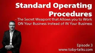 SOPs:  The Secret Weapon That Lets You Work ON Your Business Rather Than IN Your Business