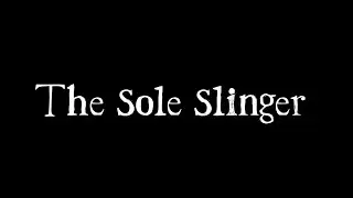 The sole slinger 