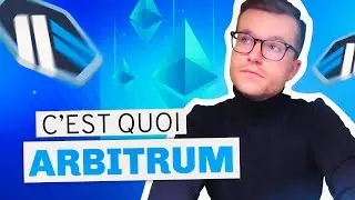 Payer moins de frais pour utiliser les services d'Ethereum ? À la découverte du Layer 2 Arbitrum