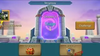 vergeway chapter3 stage 1/Lords mobile