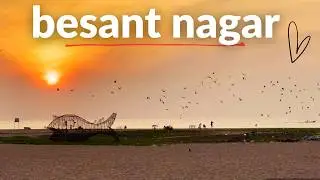 Why BESANT NAGAR Is One Of Chennai's Most Happening Places?