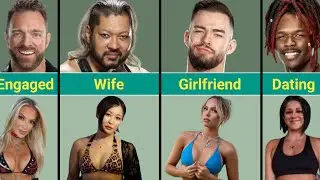 Current WWE & AEW Wrestlers' Wives & Girlfriends 2026 | Real-Life Partners Revealed! 