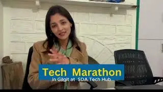 Tech Marathon | Event | SDA Technology Hub | Gilgit
