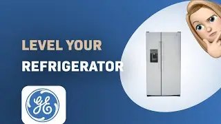 How to Level Your GE GSS25GYPFS Refrigerator Easily