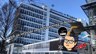 A week in my life at the University of Brighton (Engineering Foundation Year)