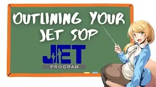 Outlining JET Your Statement of Purpose!