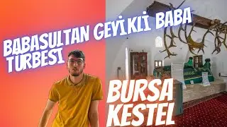 Bursa'nın Değerleri  Geyikli Baba Hazretleri  Baba Sultan Türbesi tomb