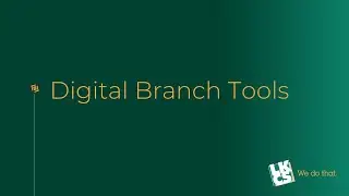 Digital Branch Tools