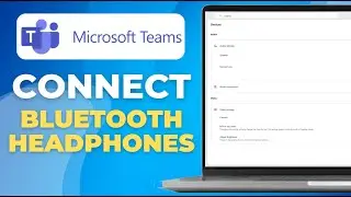 How To Connect Bluetooth Headphones To Microsoft Teams  2025