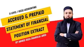 SOFP Extract and Accounting Concept - Accruals and Prepayments | Urdu/Hindi