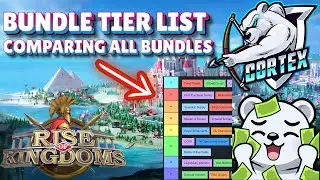 Full Bundle Guide & Tier List in Rise of Kingdoms