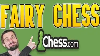 How To Play Fairy Chess (Get Fairy Pieces) On Chess.com (EASY Tutorial)