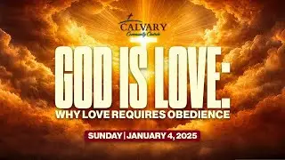 God is Love: Why Love Requires Obedience | Sunday Sermon | 01.04.26 #jesus #sermon #faith #love #fyp