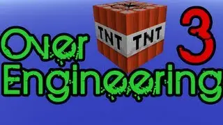 Minecraft Over-Engineering Ep3: TNT Cannons
