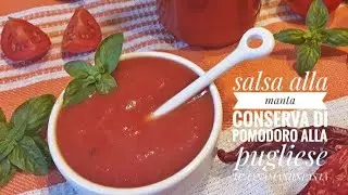 SALSA ALLA MANTA 🍅 CONSERVA DI POMODORO ALLA PUGLIESE