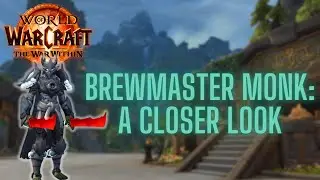 War Within Brewmaster Monk: A Closer Look