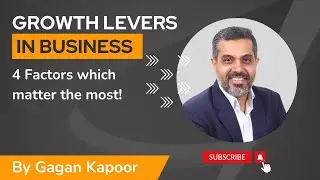 Growth Levers in Business: 4 Factors which matter the most for a Small Business!