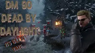 Demon Media 90: Dead by Daylight: Billy Time!