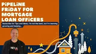 Friday Pipeline Review and Email - Tips For Loan Officers