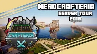 2016 Nerdcrafteria Server Tour | Minecraft 1.9