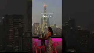 Rooftop gems in Shanghai