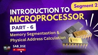 Physical Address of Microprocessor | Memory Segmentation | Segment & Offset Address