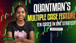 Build Smarter Algo Strategies | Multiple Case Feature | QuantMan | Algo Trading