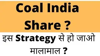 Coal India Stock ? इस Strategy से हो जाओमालामाल ? Option Trading | Swing Trading |Positional Trading
