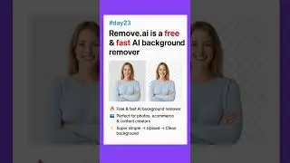 Day 23: Best Free AI Background Remover Tool | Remove Background in Seconds! #backgroundremover