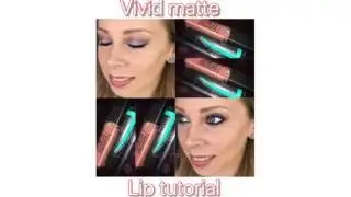Maybelline Vivid Matte Lip Tutorial