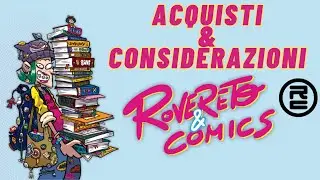 Rovereto & Comics 2025 DELUDENTE! // Acquisti & Considerazioni #fiera #comics #acquisti #fumetti