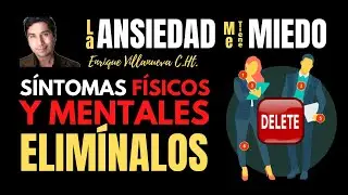 ANSIEDAD: S&Iacute;NTOMAS F&Iacute;SICOS Y MENTALES. &iexcl;ELIM&Iacute;NALOS!