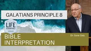 Galatians Principle 8 - Bible Interpretation