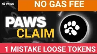 Paws Claim ! On Chain Fee ! Binance !