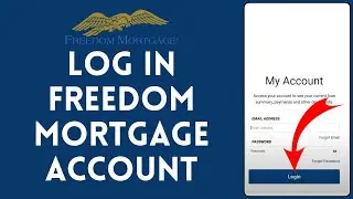 How to Login to Freedom Mortgage Account 2024 | Sign In to Freedom Mortgage Account
