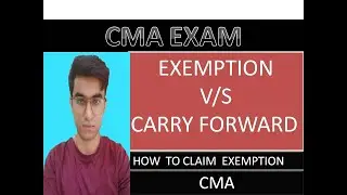 Exemption and Carry forward Marks in CMA exam