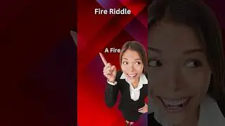 Fire riddle, ✔️ Fun & engaging riddles for all ages