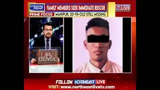 Missing Manipur Youth's Mother Appeals for His Safe Return, Meets Top Officials