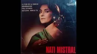 Nati Mistral - La flor de la canela (1966)