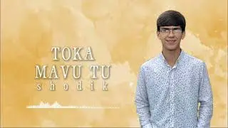 Shodik - TOKA MABU TU - /NEW 2024