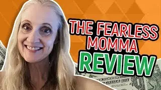 The Fearless Momma Review - Mastermind Affiliate Marketing Trainining 2019