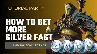 Tutorial Part 1: How To Get More Silver Fast