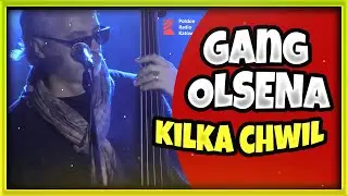 Gang Olsena - Kilka Chwil - Acoustic Trio