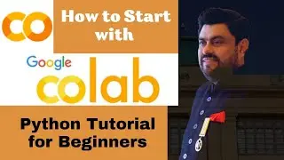 How to Start with Google Colab | Python Tutorial for Beginners (No Voice)