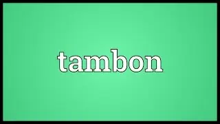 Tambon Meaning
